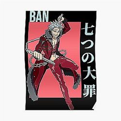 The Seven Deadly Sins Posters - Ban - Seven Deadly Sins anime  Poster RB1606