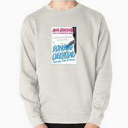 The Sisterhood of the Traveling Pants' plot is about four best friends The Sisterhood Of The Traveling Pants Sweatshirts