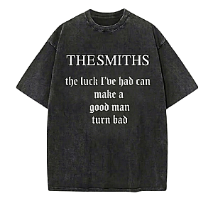 Please Let Me Get I Want Lyrics DTNK0406 Washed The Smiths T-Shirts