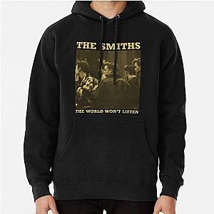 The Smiths The World Won't Listen Gift Men Women Pullover Hoodie