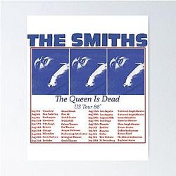 The Smiths US Tour 86,The Queen is Dead Poster