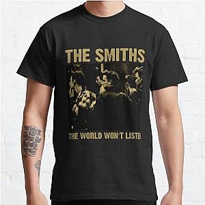 The Smiths Shirt, The Smiths TShirt, The Smiths T Shirt, World Won't Listen Ultra Soft Tee Classic T-Shirt