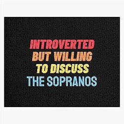 Introverted, but willing to discuss THE SOPRANOS Jigsaw Puzzle