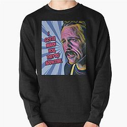 The Sopranos - Tony Soprano - Fan Art - Gifts for Sopranos Fans - Johnny Cakes I Gotta Warn You, They're Addictive. Pullover Sweatshirt