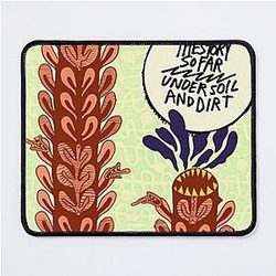 The Story So Far - Under Soil and Dirt Mouse Pad