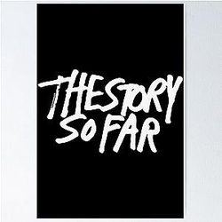 The Story So Far Merch The Story So Far Poster
