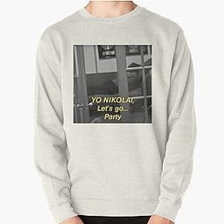 the strokes - In transit- Yo Nikolai, let's go... party Pullover Sweatshirt