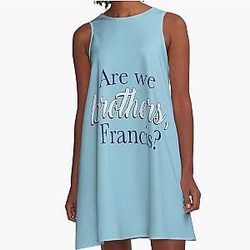 Are We Brothers Francis Ftzcrotier AMc A Line Dress