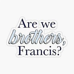 Are We Brothers, Francis Fyzee, The Terror AMC Sticker