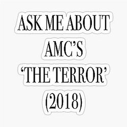 Ask Me About The Terror Sticker