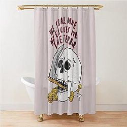 No Excuses for the Terror Shower Curtain No