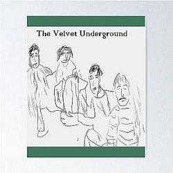 The Velvet Underground         Poster