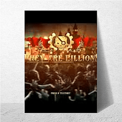 They Are Billions Forge They Are Billions Posters