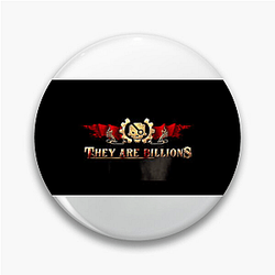 They Are Billions Drop They Are Billions Pins