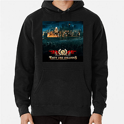 They Are Billions Gear They Are Billions Hoodies