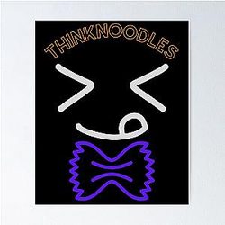 Funny Print Thinknoodles Pasta Gift Poster