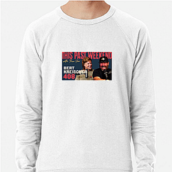 Raw Authenticity This Past Weekend Sweatshirts