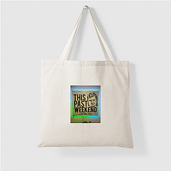 Southern Humor This Past Weekend Bags