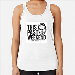 Fan Call-Ins This Past Weekend Tank Tops