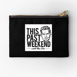 Fan Call-Ins This Past Weekend Zipper Pouches
