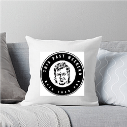 Quirky Insights This Past Weekend Pillows Cover