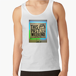 Southern Humor This Past Weekend Tank Tops