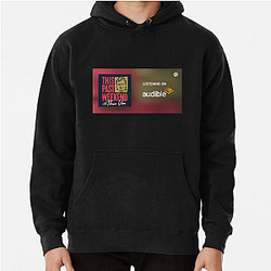 Cultural Commentary This Past Weekend Hoodies