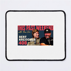 Raw Authenticity This Past Weekend Mouse Pads