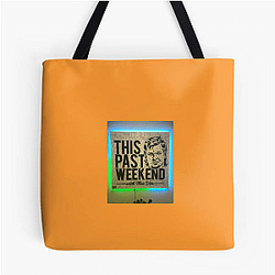 Southern Humor This Past Weekend Bags