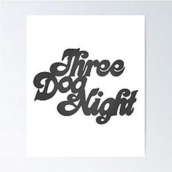Three Dog Night Poster