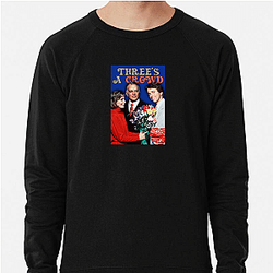 Three's Company Always Hilarious Always Timeless Three's Company Sweatshirts
