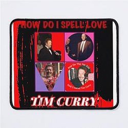 Tim Curry Love Mouse Pad