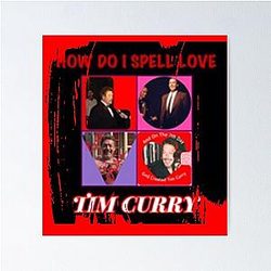 Tim Curry Love Poster