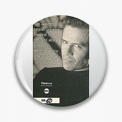 Timecop's plot involves a time-traveling police officer Timecop Pins