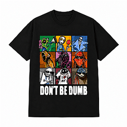 DON’T BE DUMB Printing Hip Hop HTCT2705 Tokyo T-Shirts