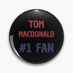 Tom Macdonald - Fan Pin