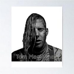 Tom MacDonald Poster