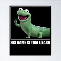 His name is Hoppers Tom Lizard Cute 3D Poster