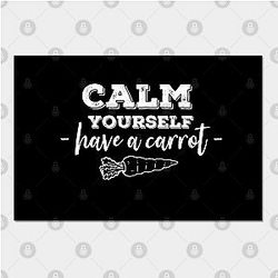 TommyInnit Posters - have a carrot calm yourself Tommyinnit Quote (white) Poster TP2409