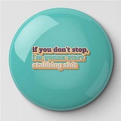 TommyInnit Pins - If You Don't Stop Pin