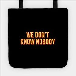 TommyInnit Bags - We don't know nobody Tommyinnit Quote Bag TP2409