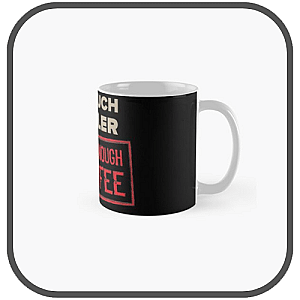 Too Much Mugs
