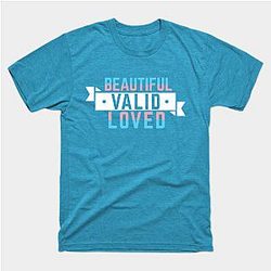 Trans Flag T-Shirts - Transgender is Beautiful, Valid, and Loved T-shirt TP0812