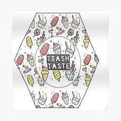 Trash taste vs lip shield Poster RB2709