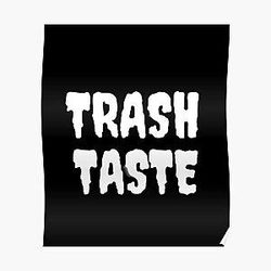 Trash Taste Poster RB2709