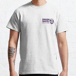 Trash taste Classic T-Shirt RB2709