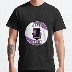 Trash Taste Design Klassisches T-Shirt RB2709