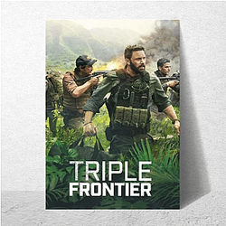 Triple Frontier stars Ben Affleck and Oscar Isaac Triple Frontier Posters
