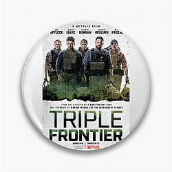 Triple Frontier is a movie Triple Frontier Pins