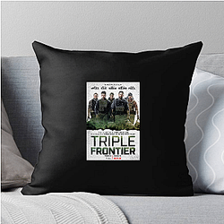 Triple Frontier is a movie Triple Frontier Pillows Cover